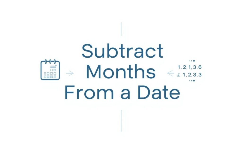 subtract-months-from-a-date
